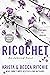 Ricochet (Addicted, #2)