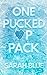 One Pucked Up Pack by Sarah   Blue