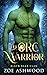 Her Orc Warrior (Black Bear...