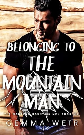 Belonging to the Mountain Man by Gemma Weir