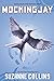 Mockingjay (The Hunger Games, #3)