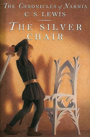 The Silver Chair (Chronicles of Narnia, #4)