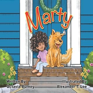 Marty by Octavia Burney