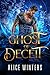 Ghost of Deceit (Medium Trouble #3)