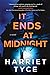 It Ends at Midnight by Harriet Tyce