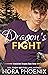 Dragon's Fight (Irresistible Dragons, #3)