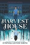 Harvest House by Cynthia Leitich Smith