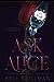 Ask Alice (The Tainted Wonderland #1)