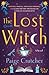 The Lost Witch by Paige Crutcher