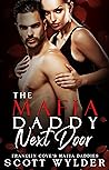 The Mafia Daddy Next Door by Scott Wylder