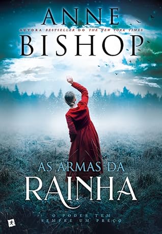 As Armas da Rainha by Anne Bishop