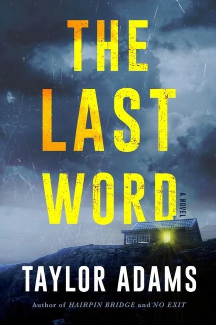 The Last Word by Taylor  Adams