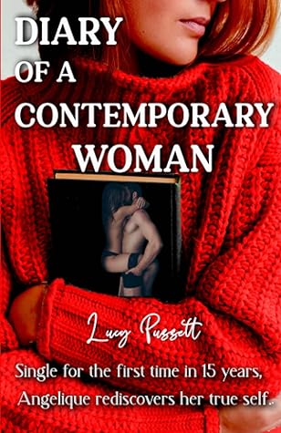 Diary of a Contemporary Woman by Lucy Pussett