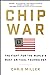 Chip War: The Fight for the World's Most Critical Technology