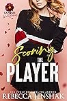 Scoring the Player (Campus Wallflowers, #3)