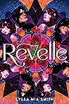 Revelle by Lyssa Mia Smith