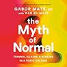 The Myth of Normal by Gabor Maté