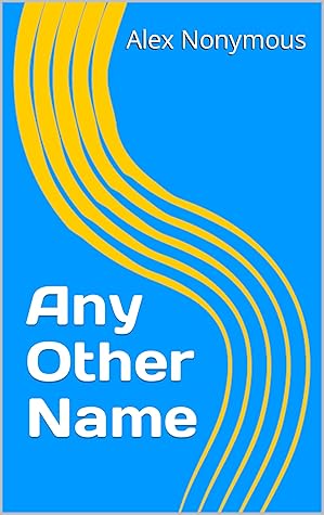 Any Other Name