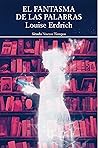 El fantasma de las palabras by Louise Erdrich