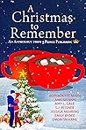 A Christmas to Remember by Bernadette Marie