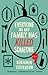 Everyone in My Family Has Killed Someone (Ernest Cunningham, #1)