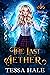 The Last Aether (Royals of Kingwood Academy, #2)