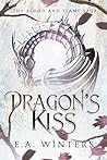 Dragon's Kiss (Blood & Flame Saga #1)