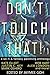 Don't Touch That!: A Sci-Fi...