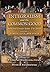 Integralism and the Common Good: Selected Essays from The Josias (Volume 1: Family, City, and State)