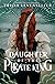 Daughter of the Pirate King by Tricia Levenseller