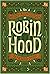 The Merry Adventures of Robin Hood : Illustrated