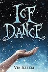 Ice Dance by Vik Azeem