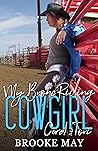 My Bronc Riding Cowgirl by Brooke May