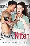 Xavier's Kitten by Nichole Rose