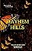 Mayhem on the Hills (Valley...