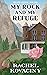 My Rock and My Refuge (Once Upon a Western #4)