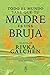 Todo el mundo sabe que tu madre es una bruja