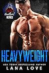 Heavyweight by Lana Love