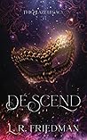 Descend by L.R. Friedman