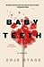 Baby Teeth by Zoje Stage