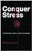 Conquer Stress by Nicole Gauder