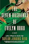 The Seven Husbands of Evelyn Hugo by Taylor Jenkins Reid