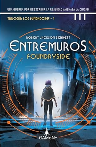 Entremuros by Robert Jackson Bennett