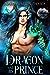 The Dragon and His Prince (The Monster's Pet #1)