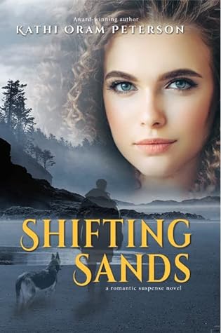 Shifting Sands by Kathi Oram Peterson