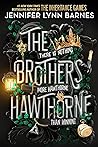 The Brothers Hawthorne (The Inheritance Games, #4)