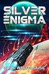 Silver Enigma by Rock Whitehouse