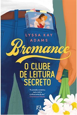 Bromance - O Clube de Leitura Secreto by Lyssa Kay Adams