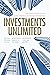 Investments Unlimited: A Novel About DevOps, Security, Audit Compliance, and Thriving in the Digital Age