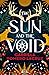 The Sun and the Void (The Warring Gods #1)